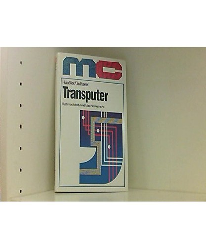 Transputer systemarchitektur - transputer:,